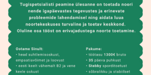 VABA TÖÖKOHT: TUGISPETSIALIST NOORTEKESKUSES